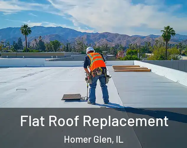  Flat Roof Replacement Homer Glen, IL