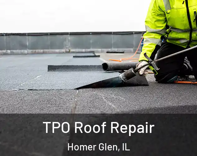  TPO Roof Repair Homer Glen, IL